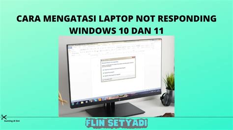 Cara Mengatasi Laptop Yang Sering Not Responding Di Windows 10